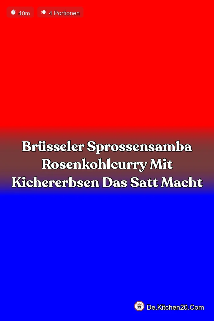 Br&uuml;sseler SprossenSamba RosenkohlCurry mit Kichererbsen das satt macht